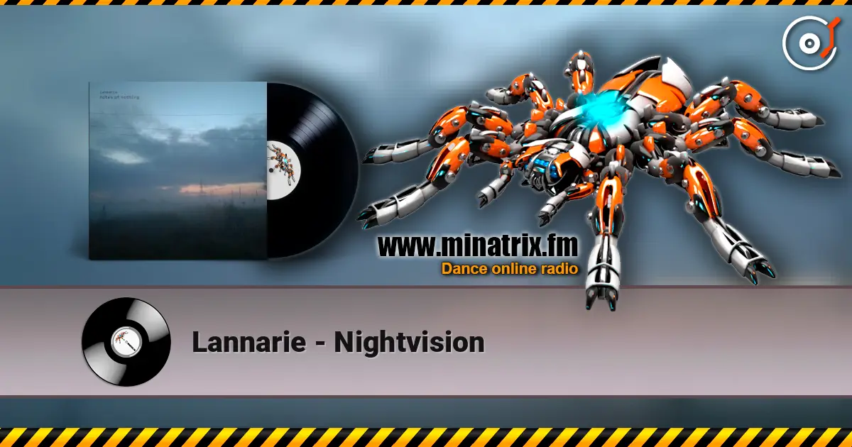 Lannarie - Nightvision listen online in high quality | Minatrix.FM