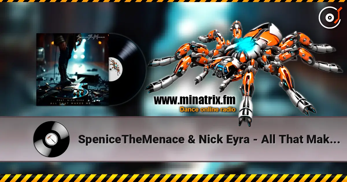SpeniceTheMenace & Nick Eyra - All That Makes Me listen online in high quality | Minatrix.FM