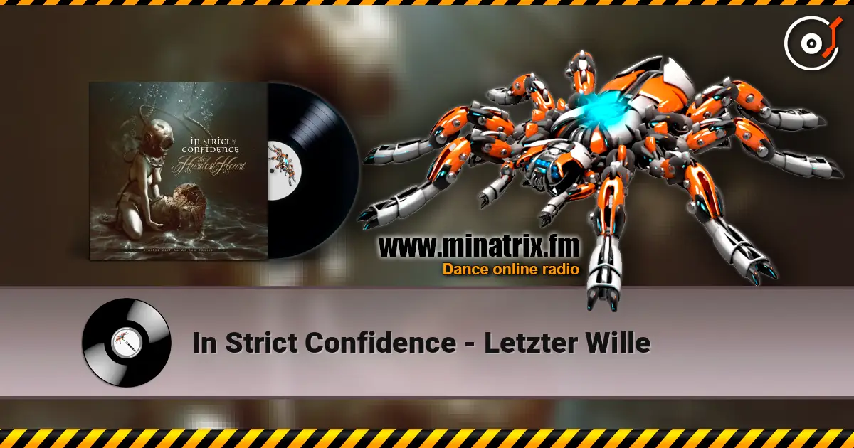 In Strict Confidence - Letzter Wille escuchar online en alta calidad | Minatrix.FM