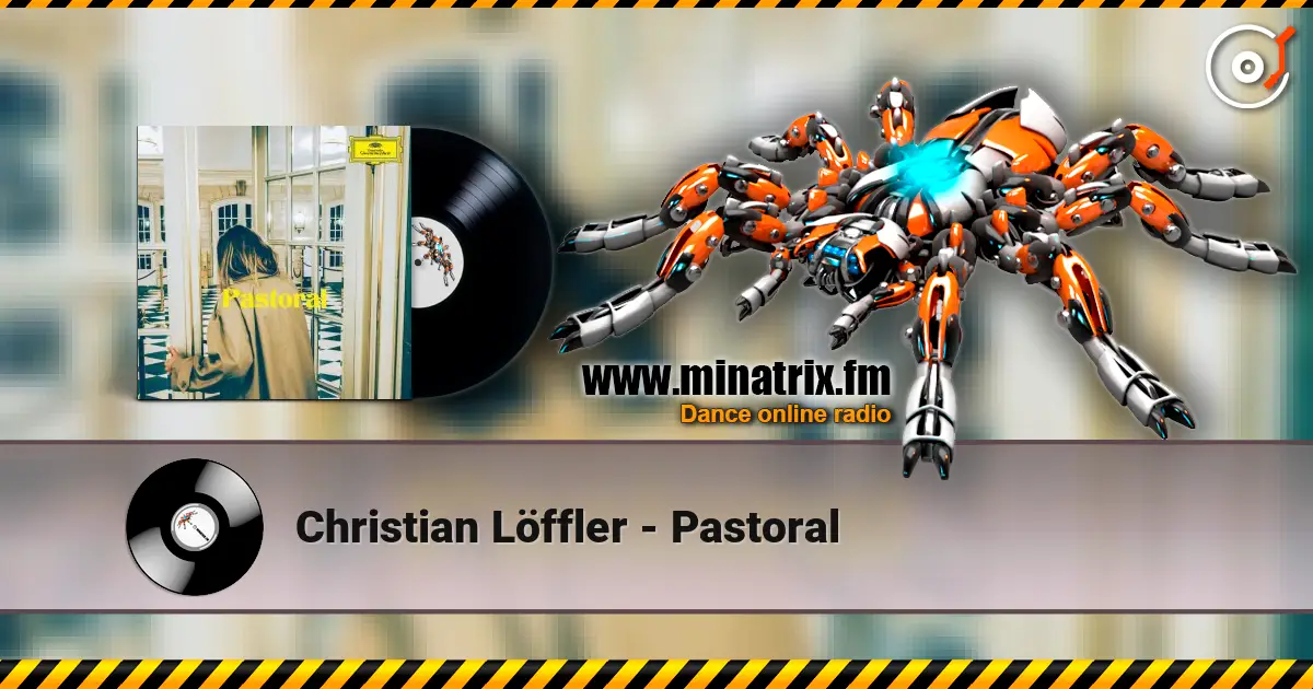Christian Löffler - Pastoral escuchar online en alta calidad | Minatrix.FM