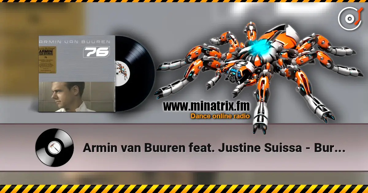 Armin van Buuren feat. Justine Suissa - Burned With Desire escuchar online en alta calidad | Minatrix.FM