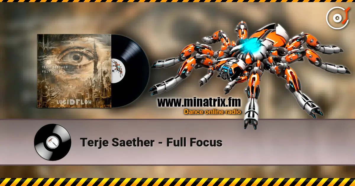Terje Saether - Full Focus escuchar online en alta calidad | Minatrix.FM