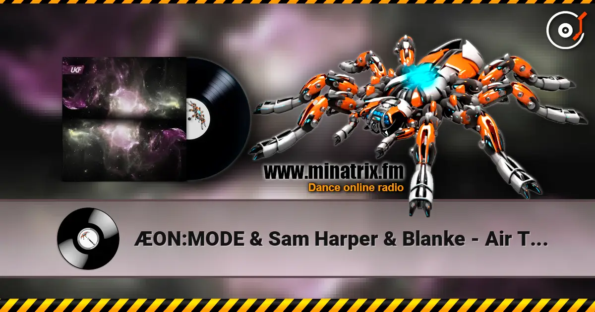 ÆON:MODE & Sam Harper & Blanke - Air That I Breathe слухати онлайн у високій якості | Minatrix.FM