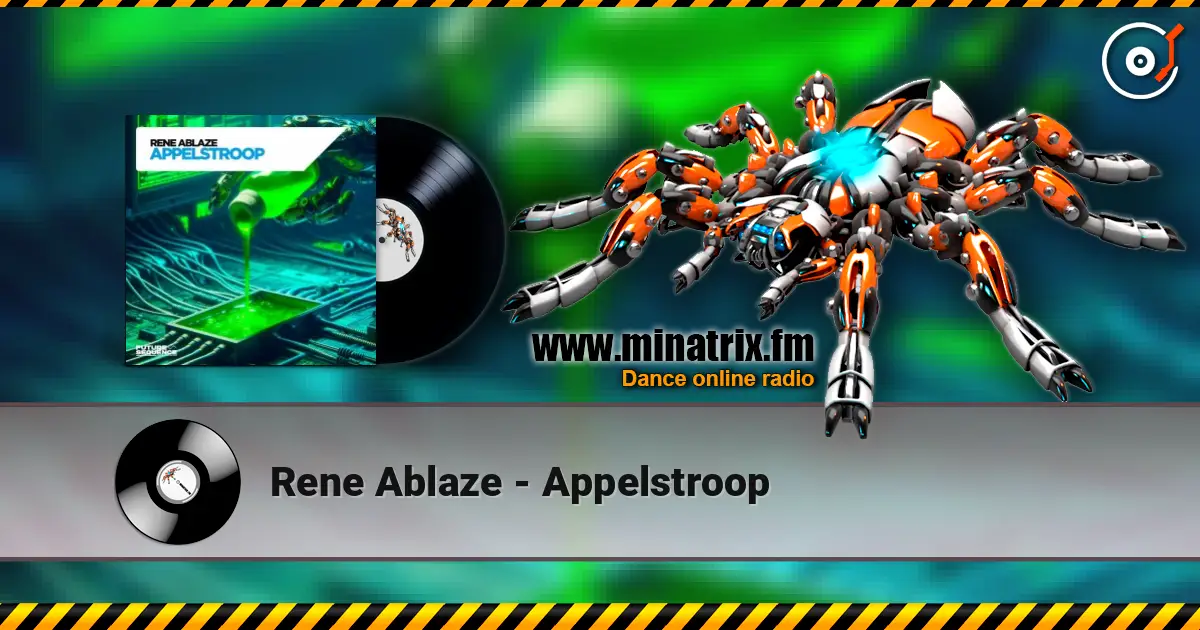 Rene Ablaze - Appelstroop escuchar online en alta calidad | Minatrix.FM