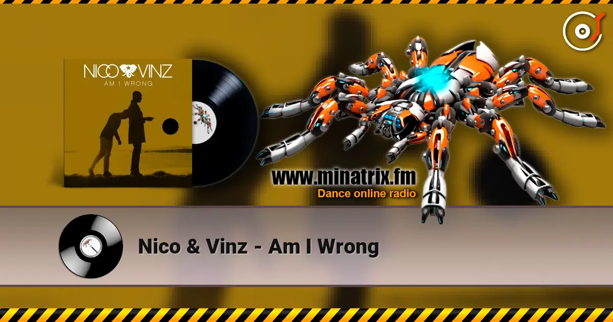 Nico & Vinz - Am I Wrong escuchar online en alta calidad | Minatrix.FM