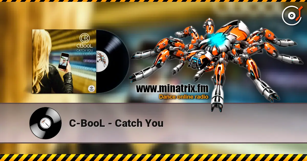 C-BooL - Catch You escuchar online en alta calidad | Minatrix.FM