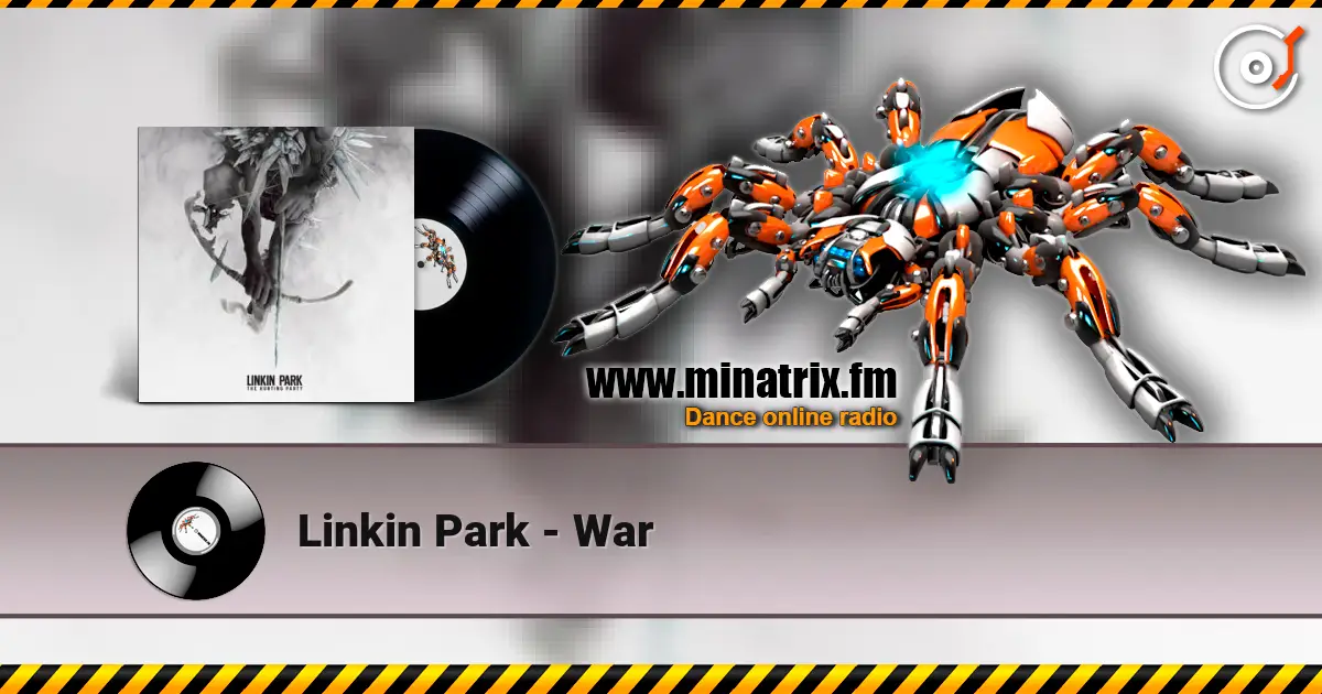 Linkin Park - War escuchar online en alta calidad | Minatrix.FM