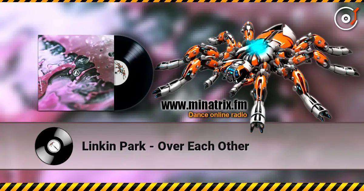 Linkin Park - Over Each Other escuchar online en alta calidad | Minatrix.FM
