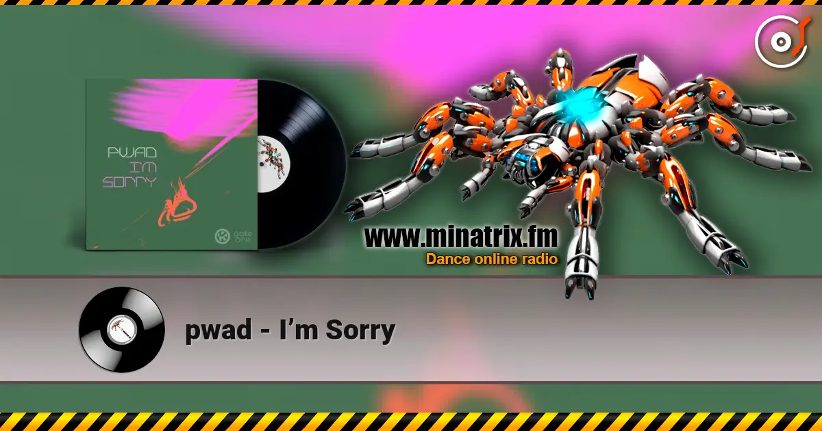 pwad - I’m Sorry escuchar online en alta calidad | Minatrix.FM