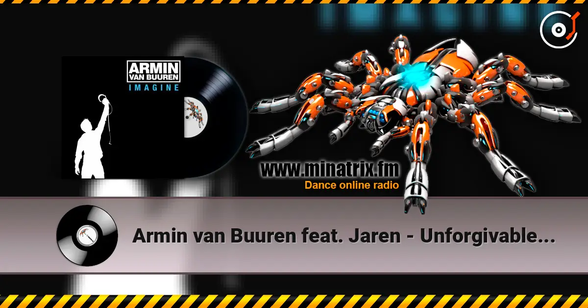 Armin van Buuren feat. Jaren - Unforgivable (Stoneface Dub Mix) escuchar online en alta calidad | Minatrix.FM