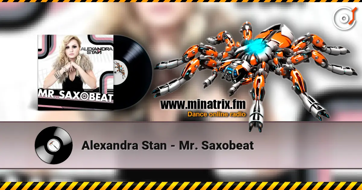 Alexandra Stan - Mr. Saxobeat escuchar online en alta calidad | Minatrix.FM