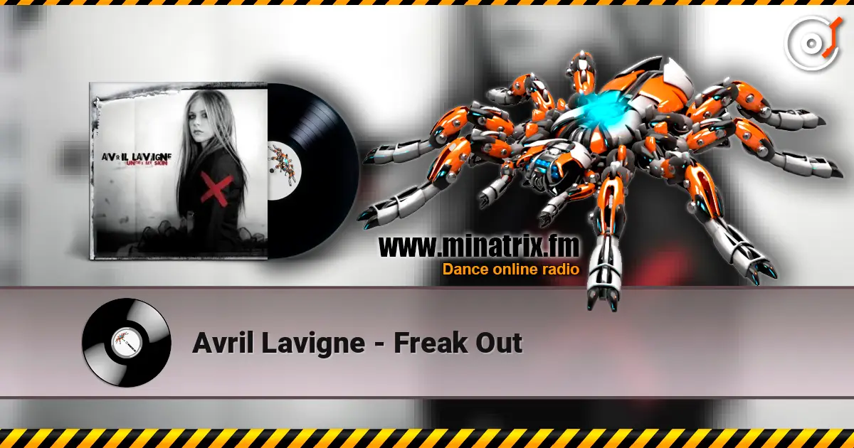 Avril Lavigne - Freak Out listen online in high quality | Minatrix.FM