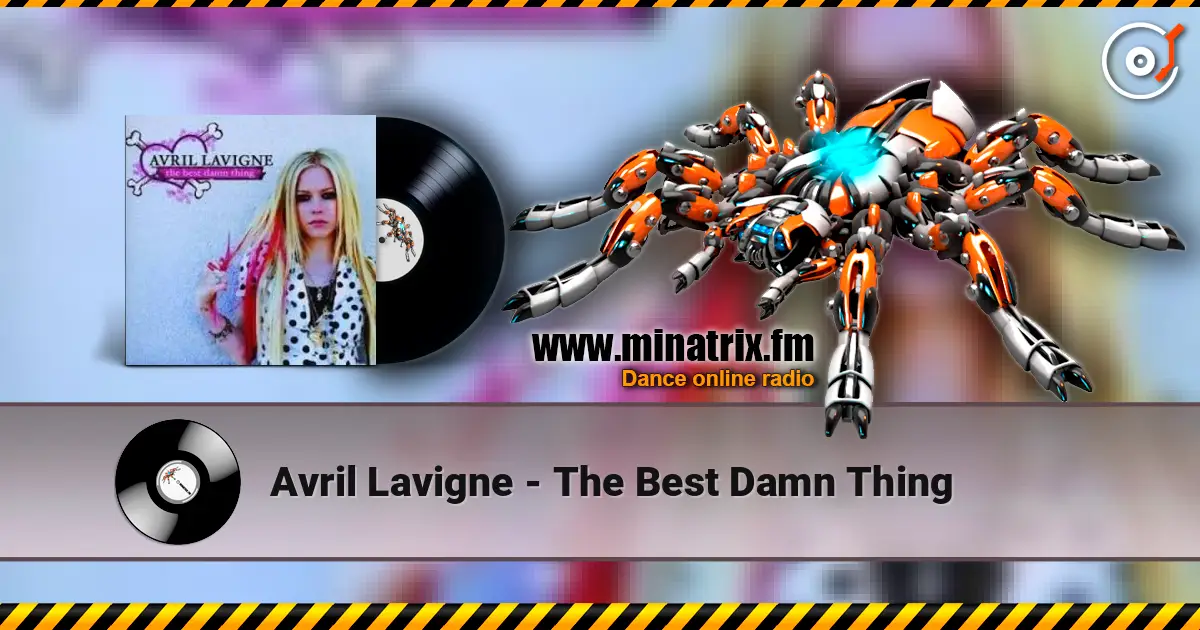 Avril Lavigne - The Best Damn Thing listen online in high quality | Minatrix.FM