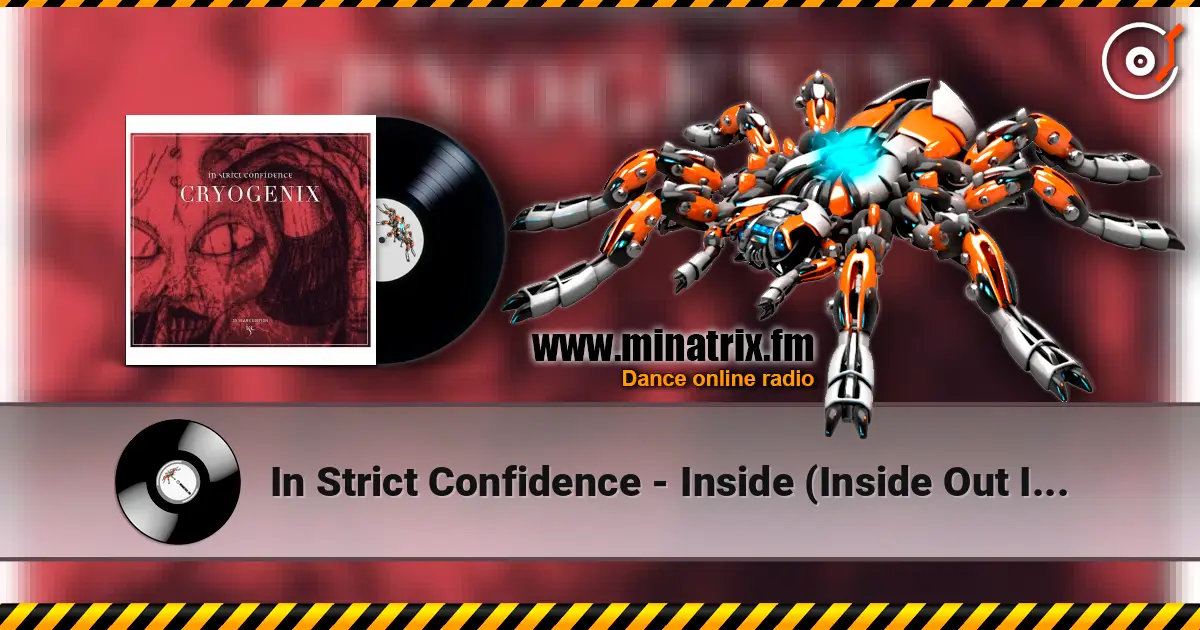 In Strict Confidence - Inside (Inside Out Instrumental) слухати онлайн у високій якості | Minatrix.FM