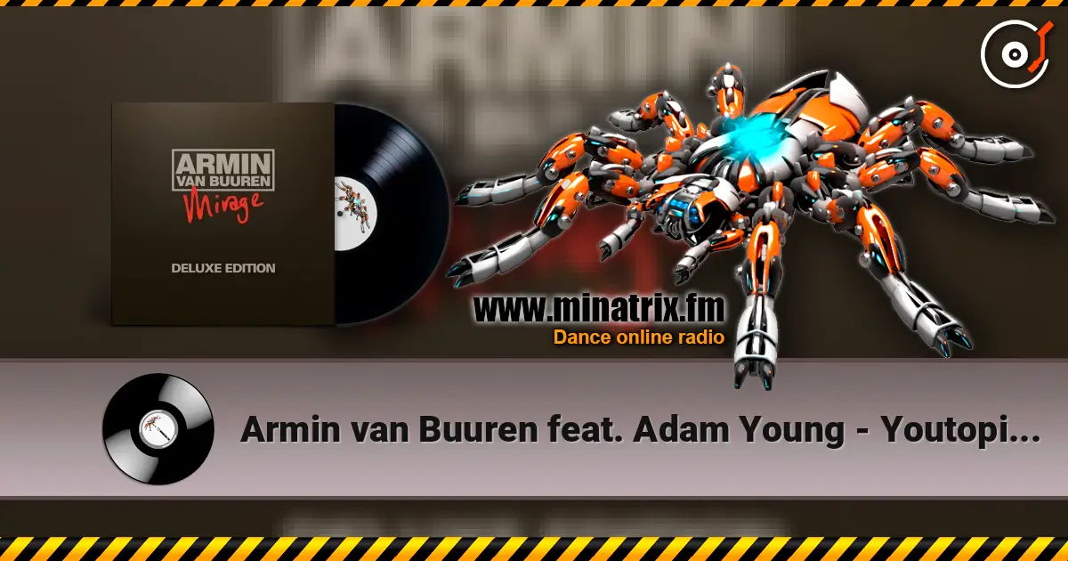 Armin van Buuren feat. Adam Young - Youtopia (Woods Remix) listen online in high quality | Minatrix.FM