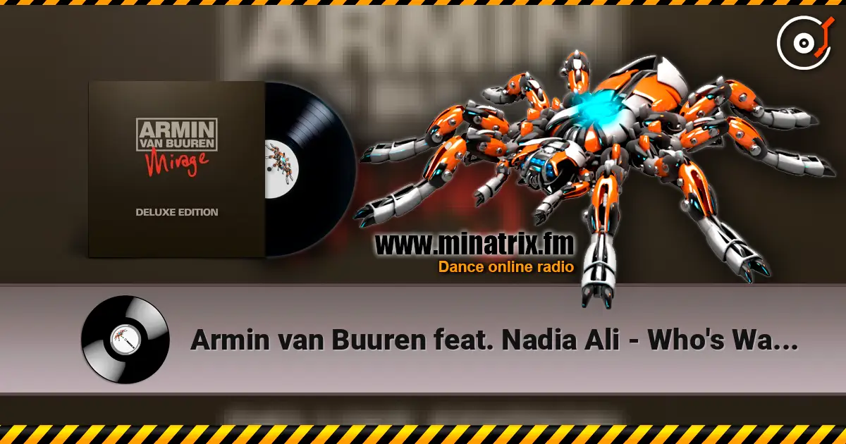 Armin van Buuren feat. Nadia Ali - Who's Watching (Mike Shivers) listen online in high quality | Minatrix.FM