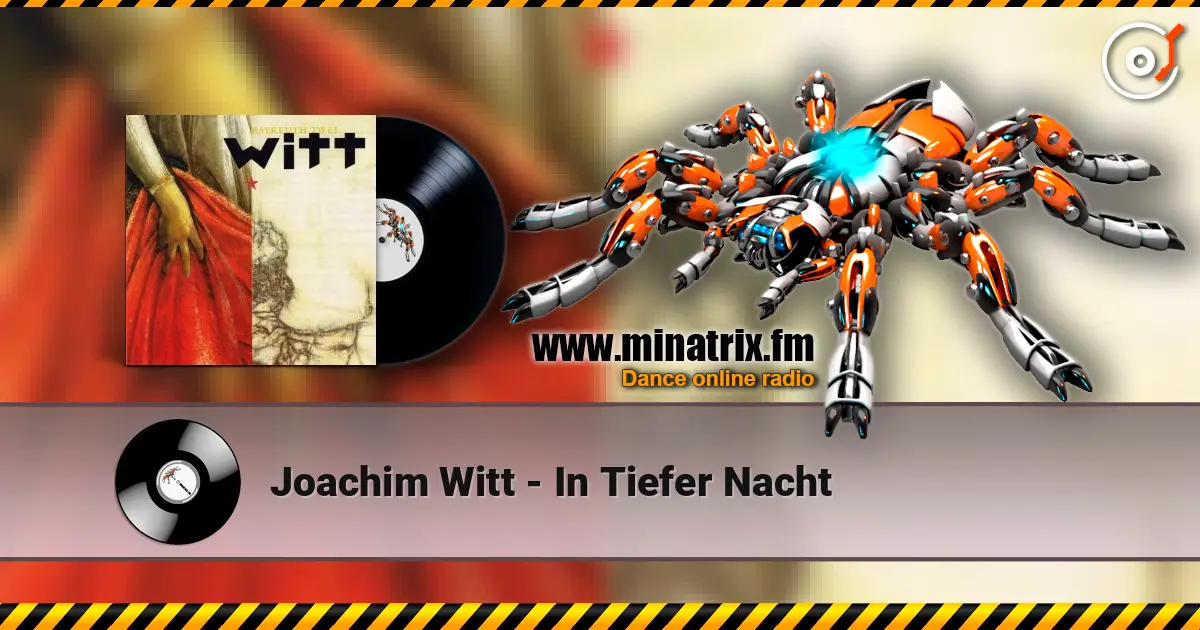 Joachim Witt - In Tiefer Nacht listen online in high quality | Minatrix.FM
