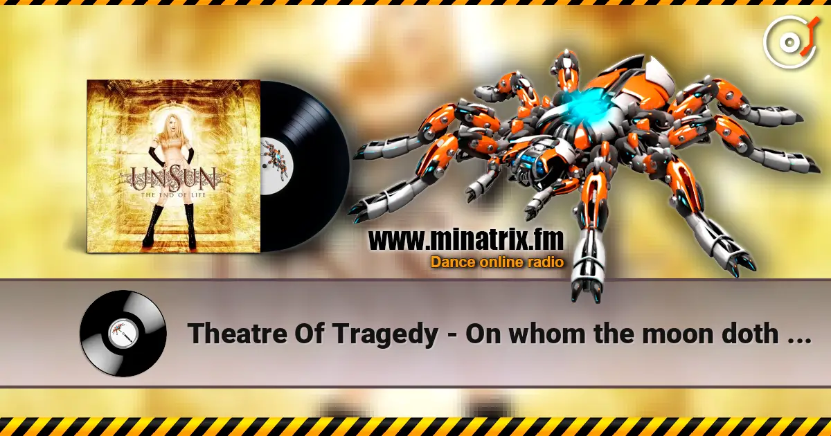 Theatre Of Tragedy - On whom the moon doth shine escuchar online en alta calidad | Minatrix.FM