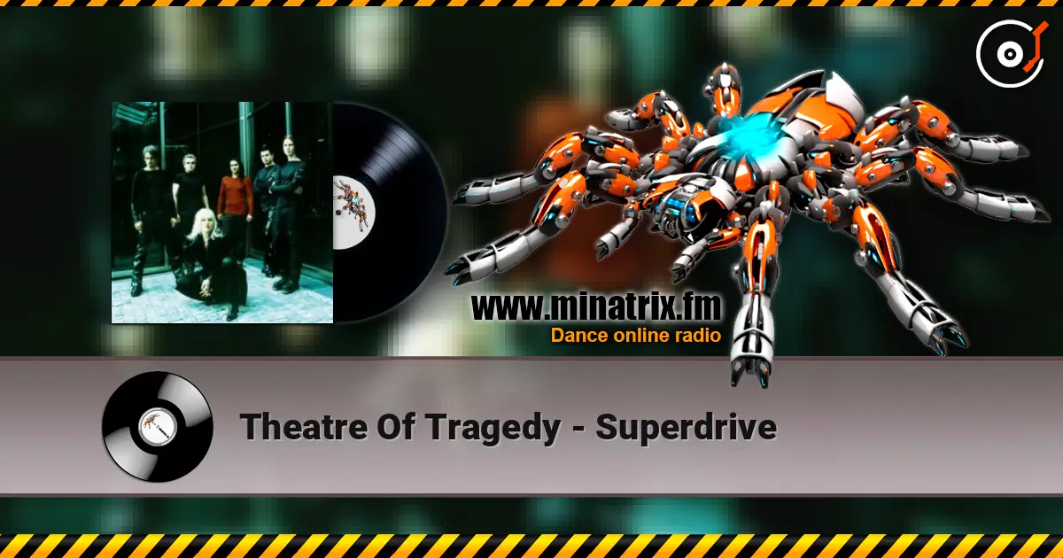 Theatre Of Tragedy - Superdrive escuchar online en alta calidad | Minatrix.FM
