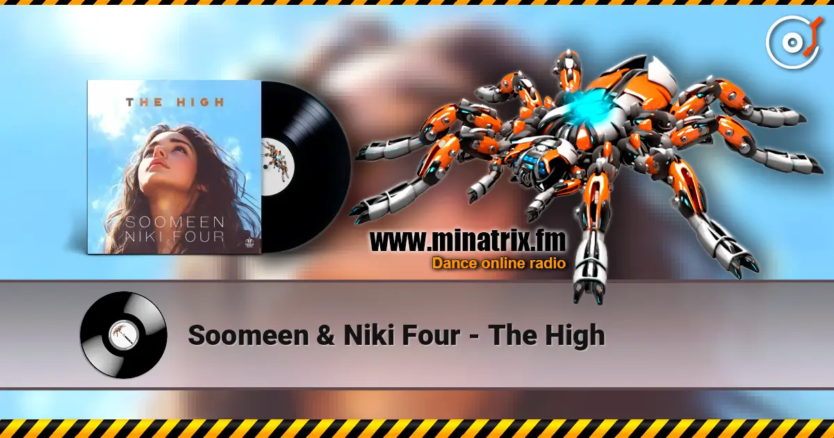 Soomeen & Niki Four - The High escuchar online en alta calidad | Minatrix.FM