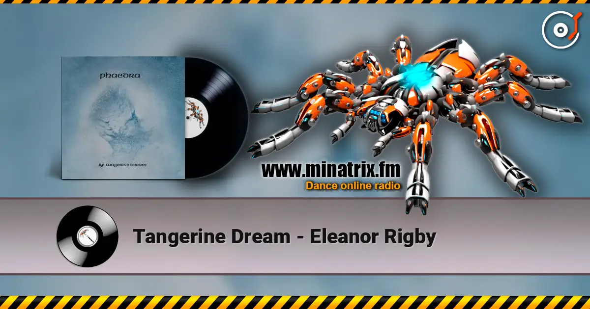 Tangerine Dream - Eleanor Rigby listen online in high quality | Minatrix.FM