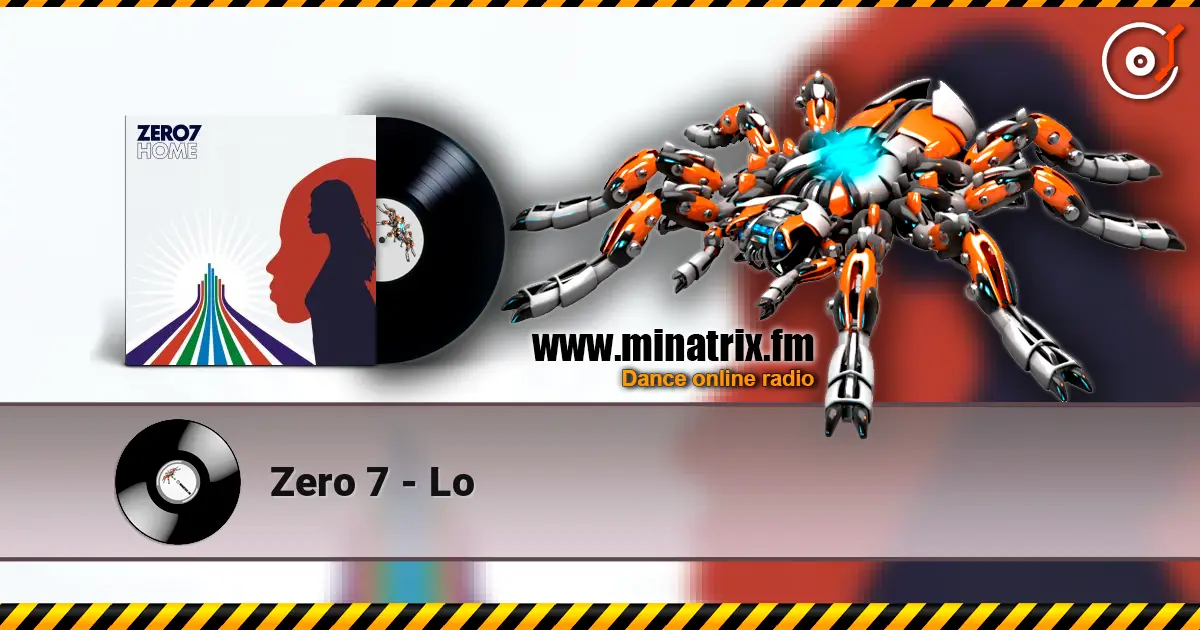 Zero 7 - Lo listen online in high quality | Minatrix.FM
