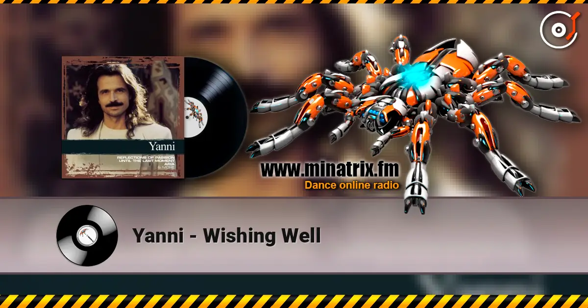 Yanni - Wishing Well escuchar online en alta calidad | Minatrix.FM