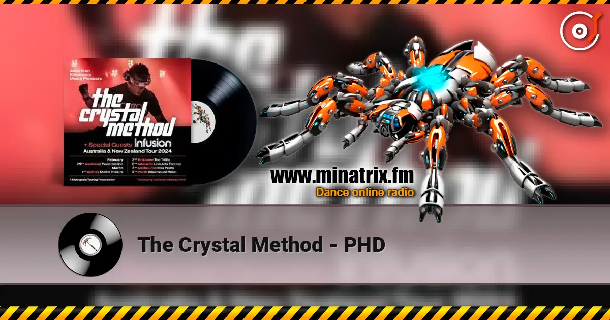 The Crystal Method - PHD escuchar online en alta calidad | Minatrix.FM