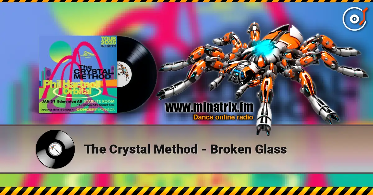 The Crystal Method - Broken Glass escuchar online en alta calidad | Minatrix.FM