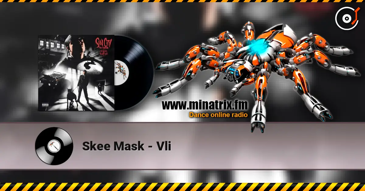 Skee Mask - Vli escuchar online en alta calidad | Minatrix.FM