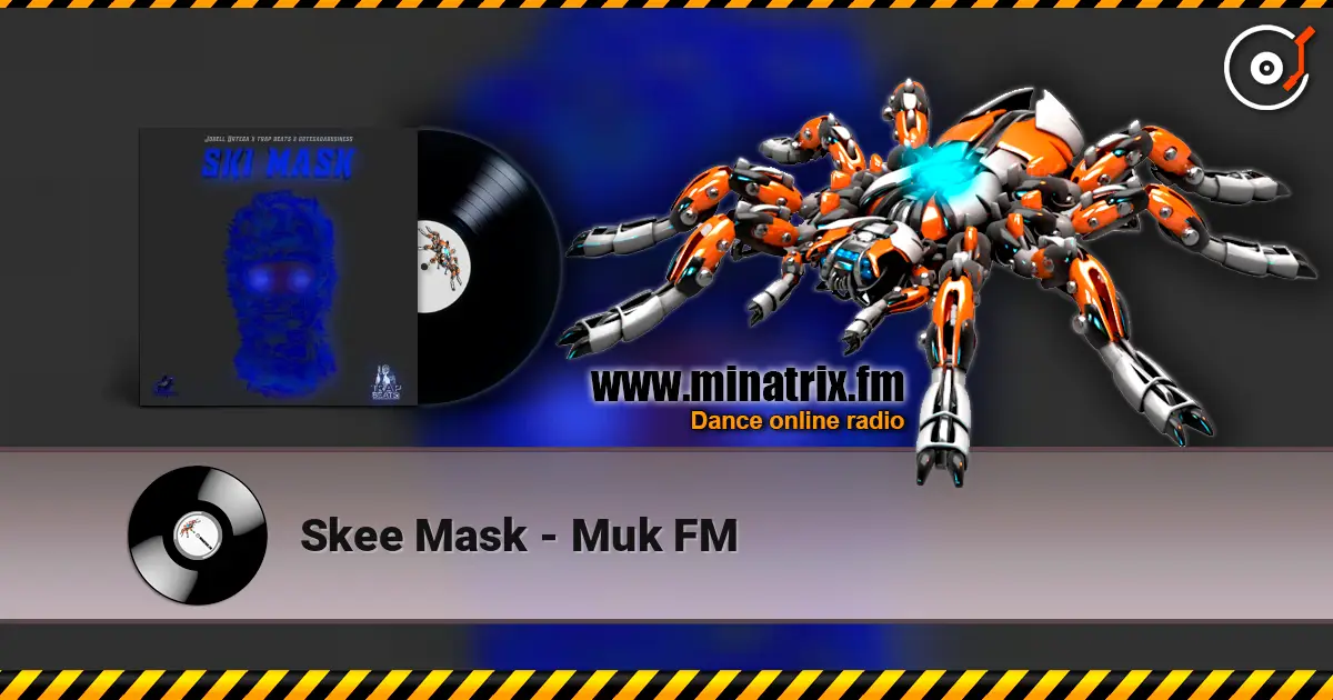 Skee Mask - Muk FM escuchar online en alta calidad | Minatrix.FM