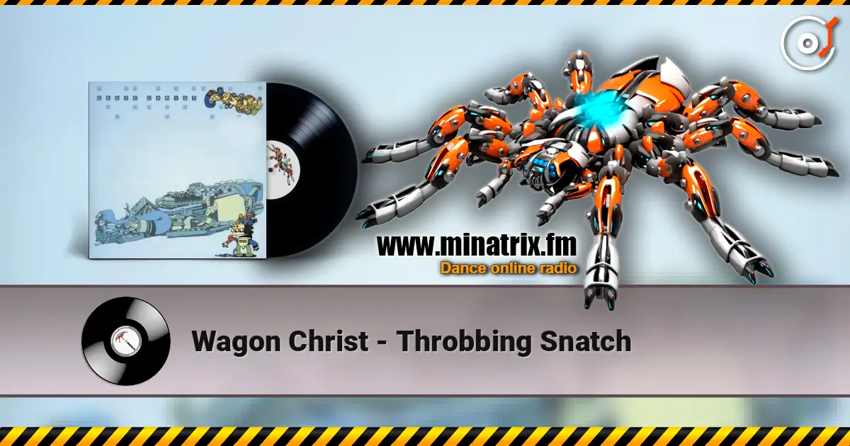 Wagon Christ - Throbbing Snatch слухати онлайн у високій якості | Minatrix.FM