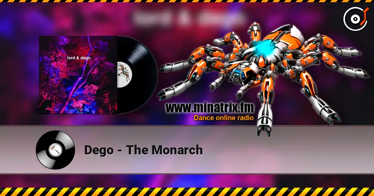 Dego - The Monarch escuchar online en alta calidad | Minatrix.FM