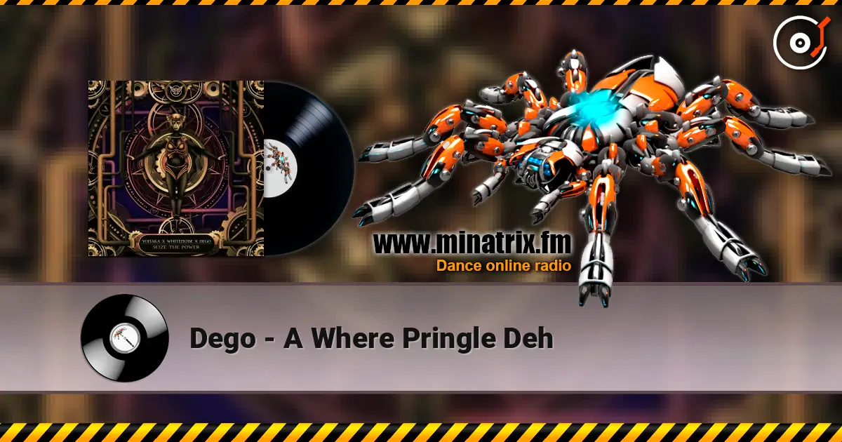 Dego - A Where Pringle Deh listen online in high quality | Minatrix.FM