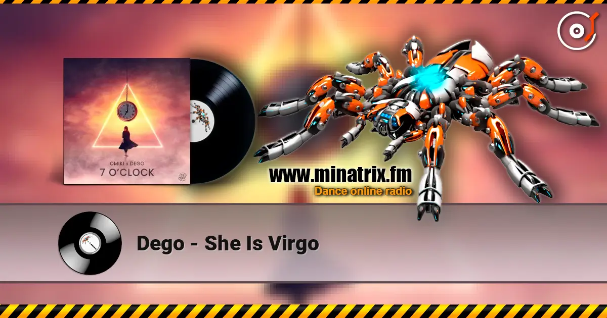Dego - She Is Virgo escuchar online en alta calidad | Minatrix.FM