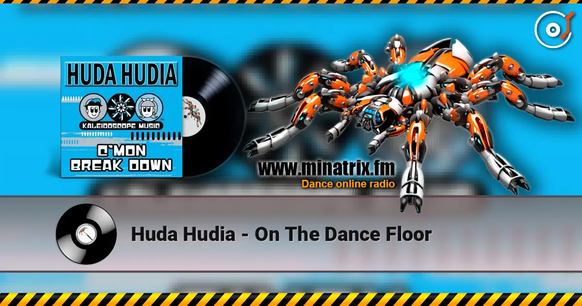 Huda Hudia - On The Dance Floor escuchar online en alta calidad | Minatrix.FM