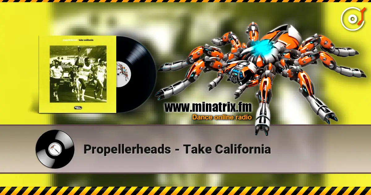 Propellerheads - Take California escuchar online en alta calidad | Minatrix.FM