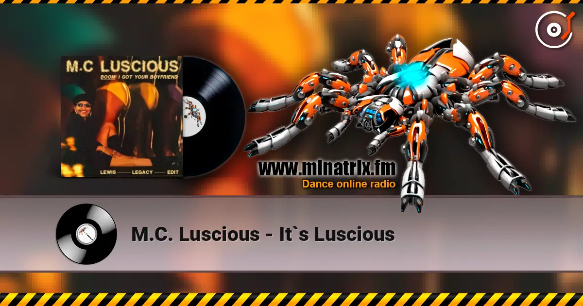 M.C. Luscious - It`s Luscious escuchar online en alta calidad | Minatrix.FM