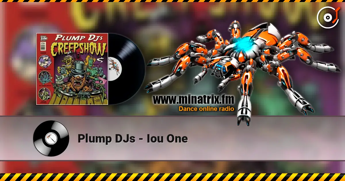 Plump DJs - Iou One escuchar online en alta calidad | Minatrix.FM