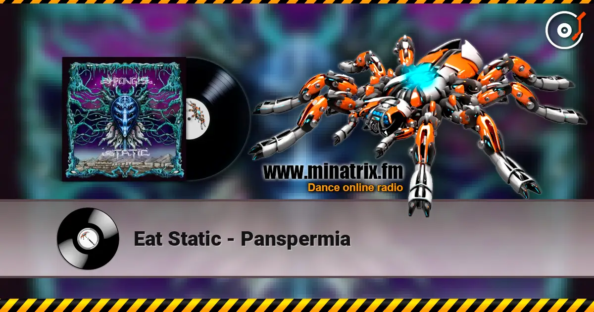 Eat Static - Panspermia escuchar online en alta calidad | Minatrix.FM