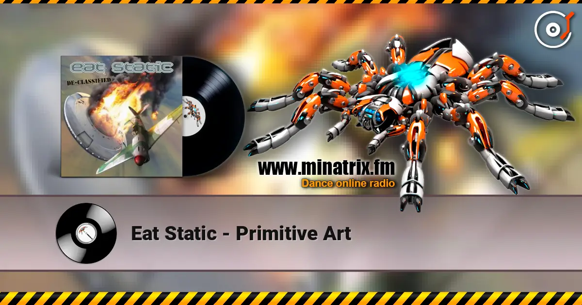 Eat Static - Primitive Art listen online in high quality | Minatrix.FM