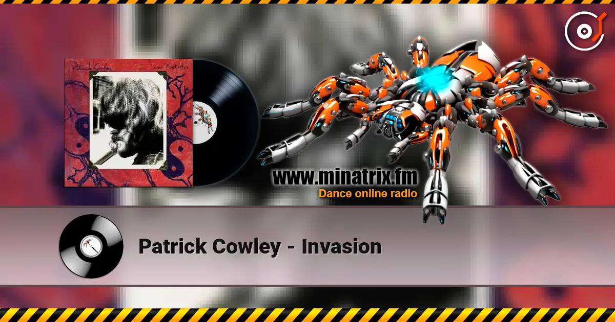 Patrick Cowley - Invasion escuchar online en alta calidad | Minatrix.FM
