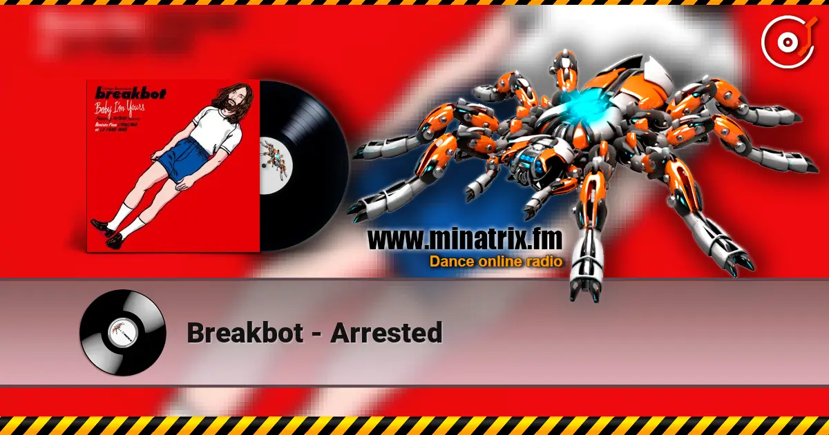 Breakbot - Arrested escuchar online en alta calidad | Minatrix.FM