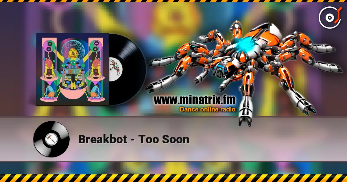Breakbot - Too Soon escuchar online en alta calidad | Minatrix.FM