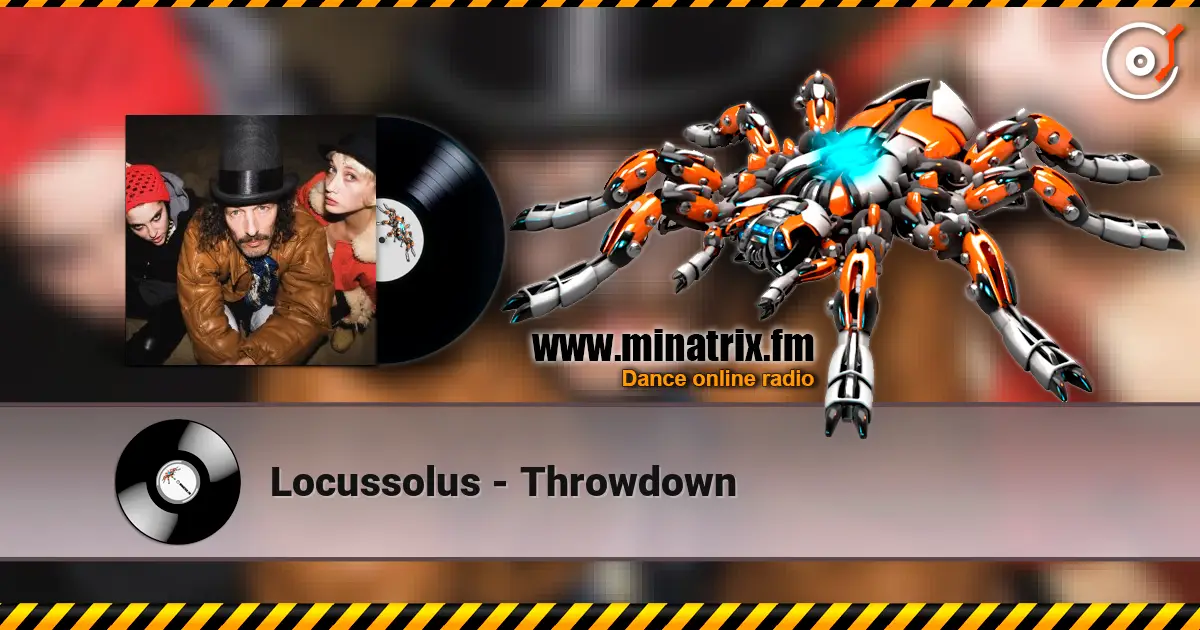 Locussolus - Throwdown escuchar online en alta calidad | Minatrix.FM