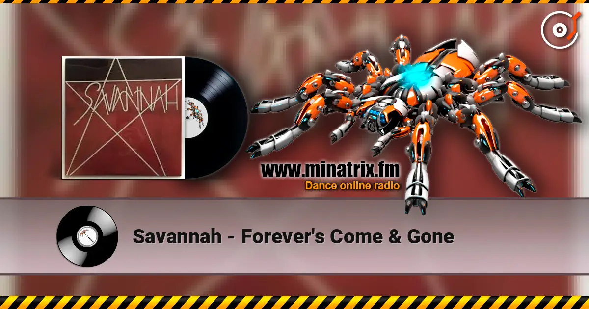 Savannah - Forever's Come & Gone listen online in high quality | Minatrix.FM
