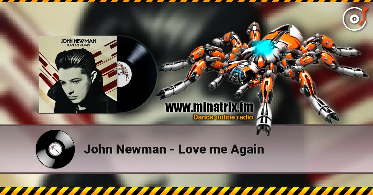 John Newman - Love me Again escuchar online en alta calidad | Minatrix.FM