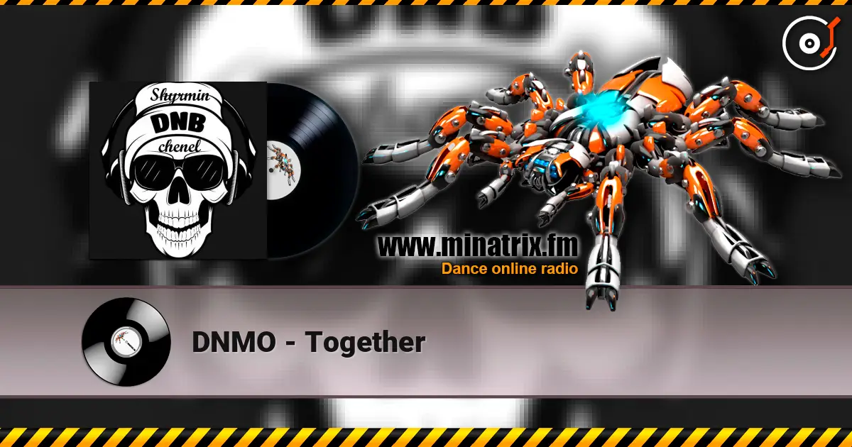 DNMO - Together escuchar online en alta calidad | Minatrix.FM