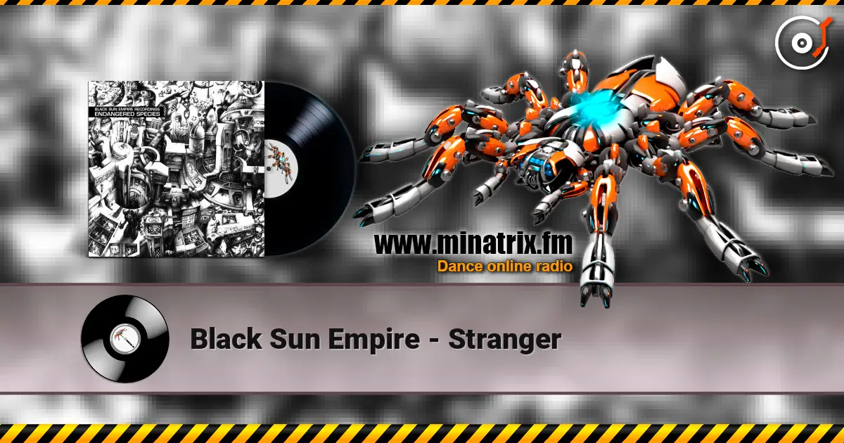 Black Sun Empire - Stranger escuchar online en alta calidad | Minatrix.FM
