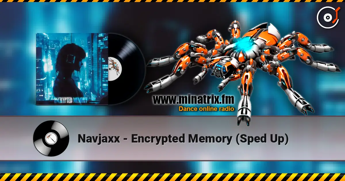 Navjaxx - Encrypted Memory (Sped Up) listen online in high quality | Minatrix.FM